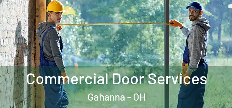 Commercial Door Services Gahanna - OH