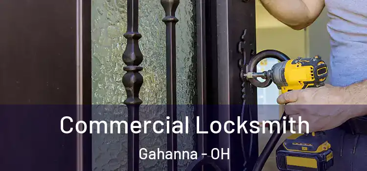 Commercial Locksmith Gahanna - OH
