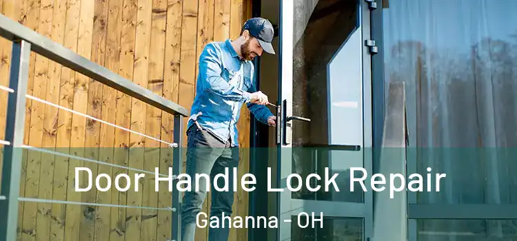  Door Handle Lock Repair Gahanna - OH