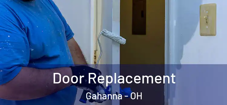 Door Replacement Gahanna - OH