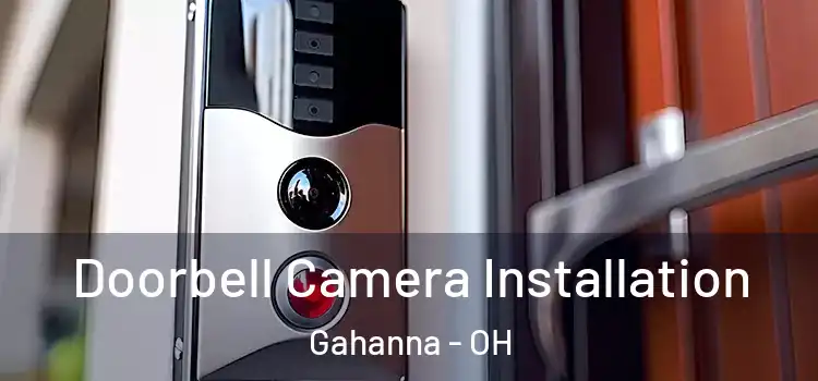  Doorbell Camera Installation Gahanna - OH