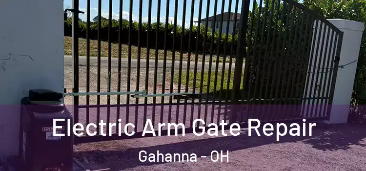  Electric Arm Gate Repair Gahanna - OH