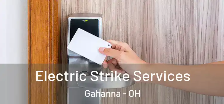 Electric Strike Services Gahanna - OH