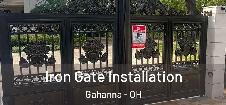 Iron Gate Installation Gahanna - OH