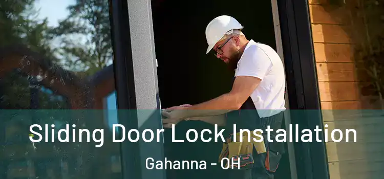  Sliding Door Lock Installation Gahanna - OH